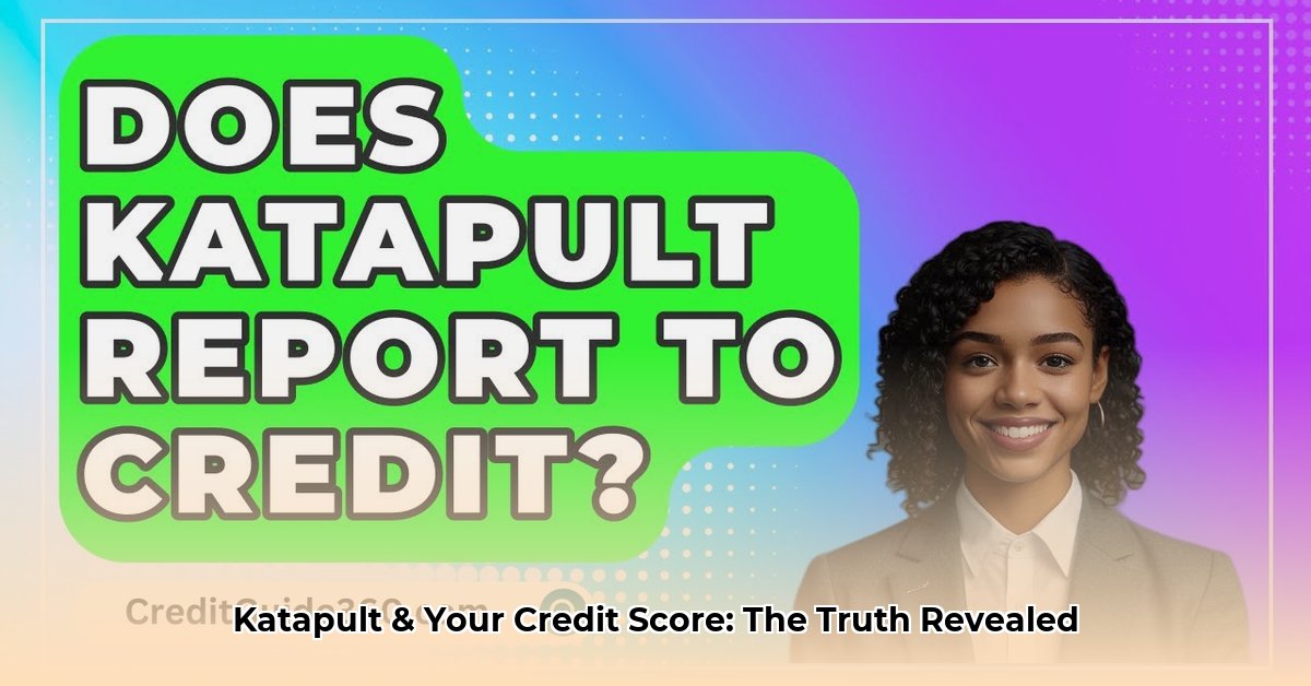 does-katapult-report-to-credit-bureaus